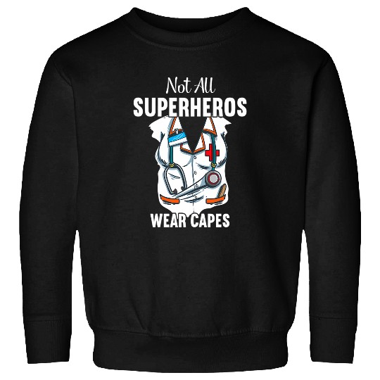 Womens Not All Superheroes Wear Capes Sweatshirts