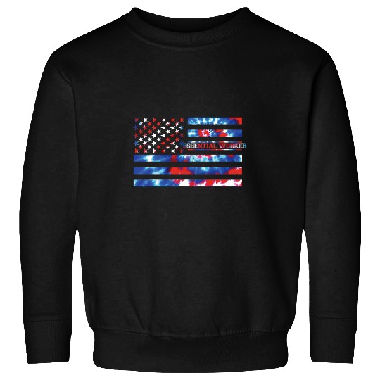 Essential Worker Tie Dye Red White Blue Patriotic American Sweatshirts