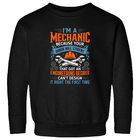 Mechanic Honor Roll Engineering Student Car Sweatshirts