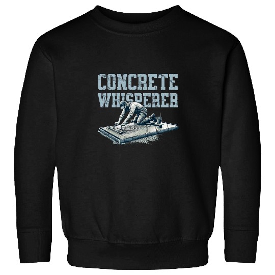 Funny Concrete asphalt Cement worker 8 Sweatshirts