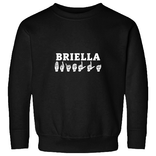 Personalized name sign language BRIELLA ASL Teacher Deaf Sweatshirts