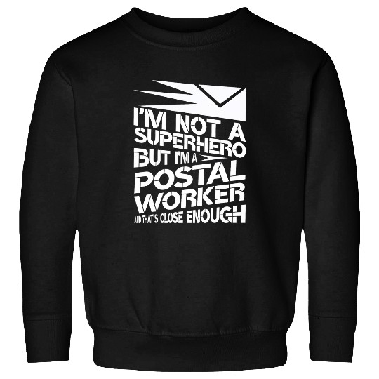 Superhero Postal Worker Sweatshirts