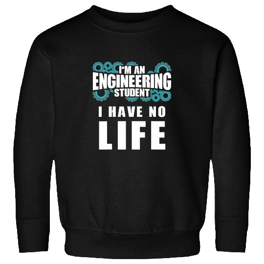 Funny Engineering Student Proud Engineer School Graduation Sweatshirts