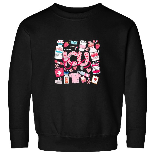 Icu Happy Valentines Day Intensive Care Unit nurses Life Sweatshirts