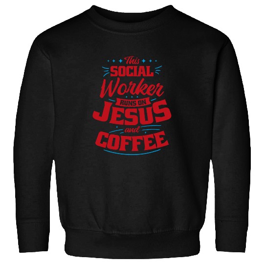 Social Worker Appreciation for Christian Case Worker 7 Sweatshirts