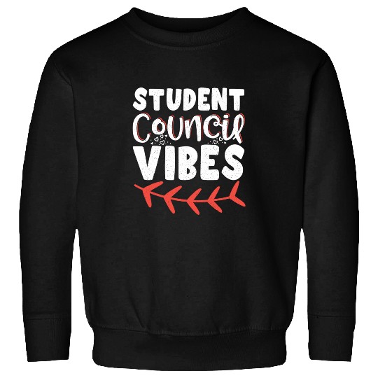 Student Council Vibes 8 Sweatshirts