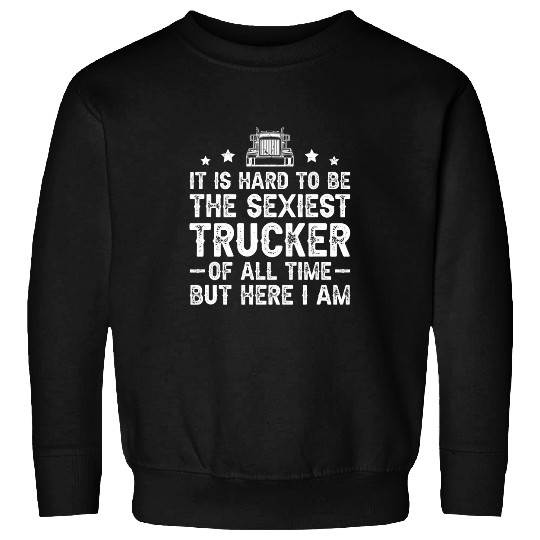 Mens Truck Driver vintages Truckin Sexiest Trucker Sweatshirts