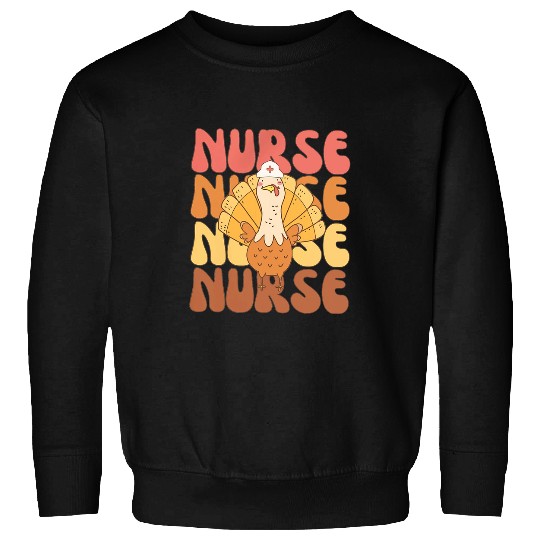 nurses thanksgiving turkey friendsgiving fall autumn Sweatshirts