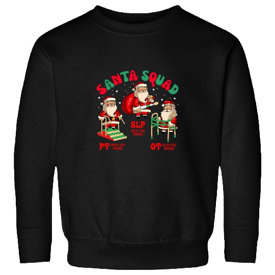 nurses Slp Ot Pt Christmas School Santa Squad Therapy Team Sweatshirts