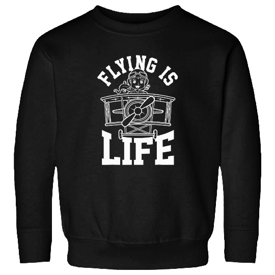 Flying Is Life Female Pilot For Women Girl Airplane 1 Sweatshirts