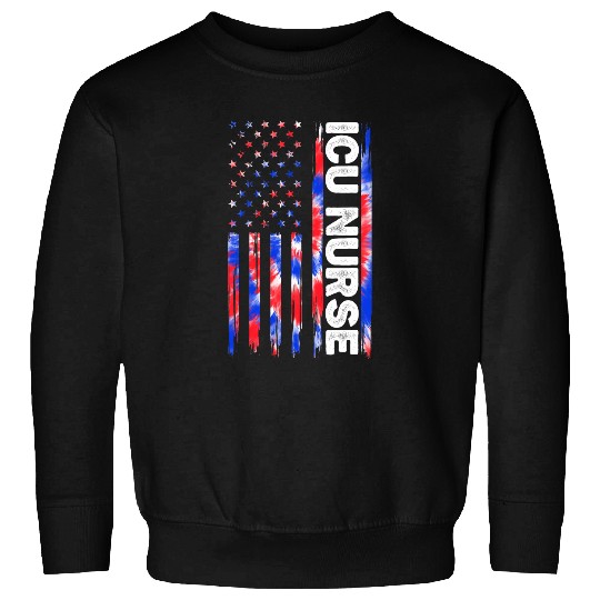 ICU nurses Tie Dye American Flag 4th Of July USA ICU Nursing Sweatshirts