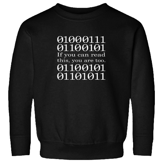 If You Can Read This Funny Binary Code Programmer Developer Sweatshirts