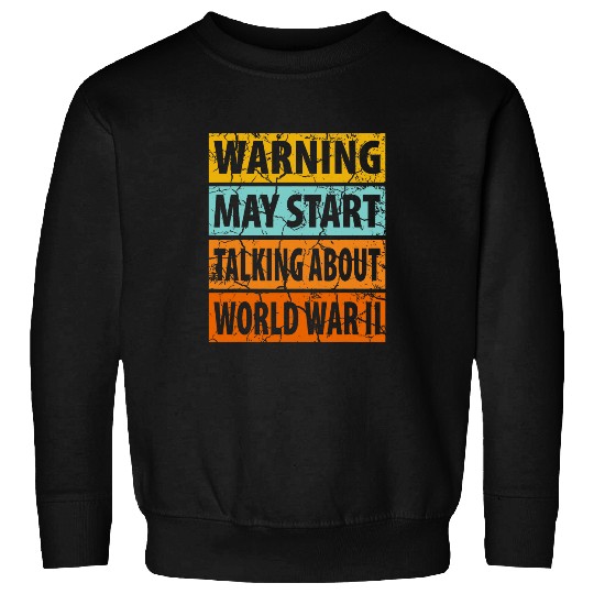 May Start Talking About World 2 Teacher White Elephant Sweatshirts