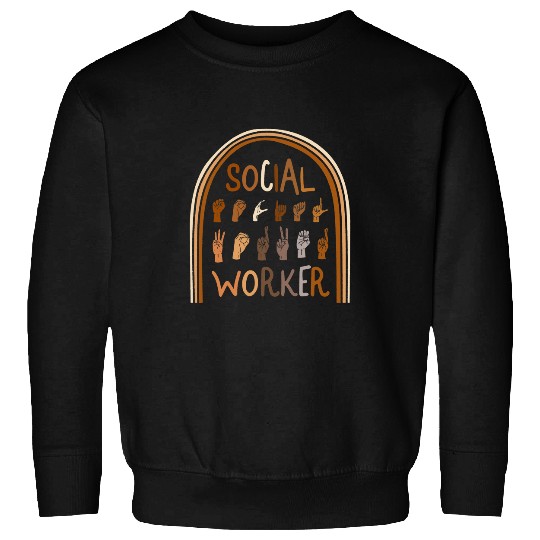 Social Worker ASL Hand Sign Future Health Care Worker Public Sweatshirts