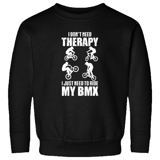 BMX Therapy Bicycle Stunts BMX Motocross Sweatshirts
