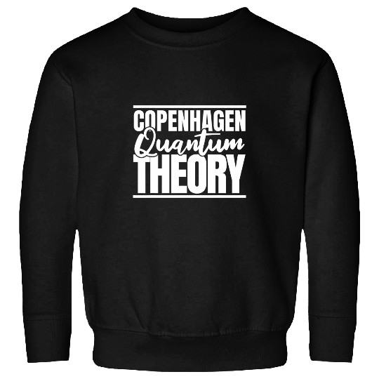 Physicist Science Scientist Quantum Physics 2 Sweatshirts
