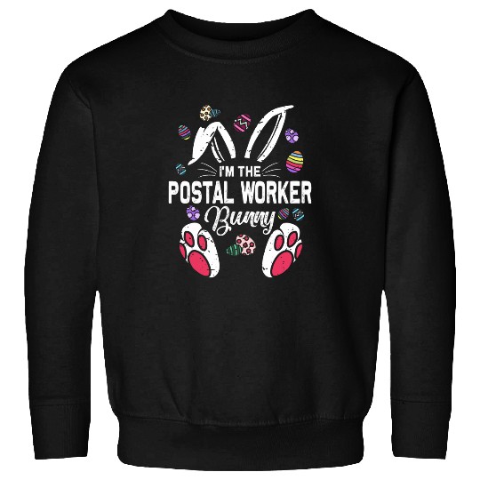 Im The Postal Worker Bunny Matching Family Easter Day Party Sweatshirts
