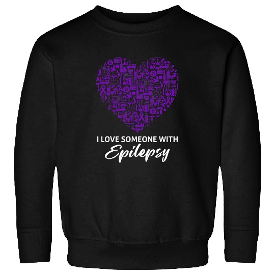 I Love Someone With Epilepsy Awareness Day Warrior Supporter Sweatshirts