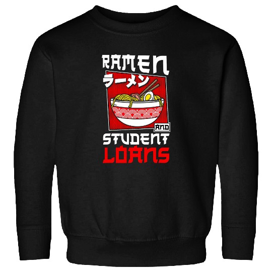 Ramen Noodle Bowl Love Japanese Kawaii Ramen And Student 2 Sweatshirts