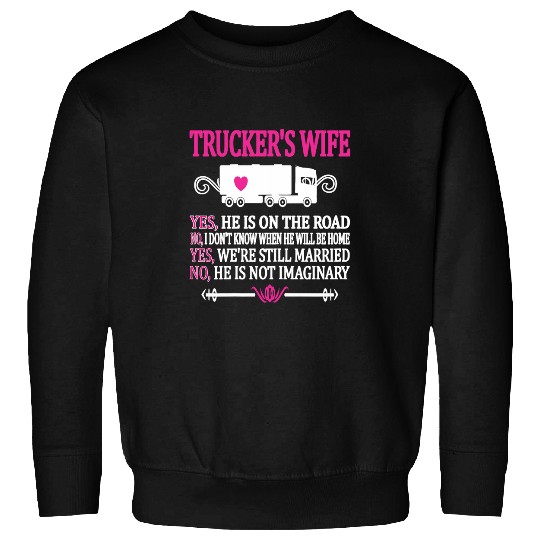 Proud Truckers Wife Husband Funny Truck Driver Wife Sweatshirts