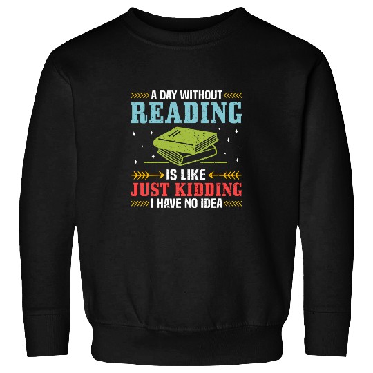Book Lover Apparel for Bookworms Reading Librarian 2 Sweatshirts