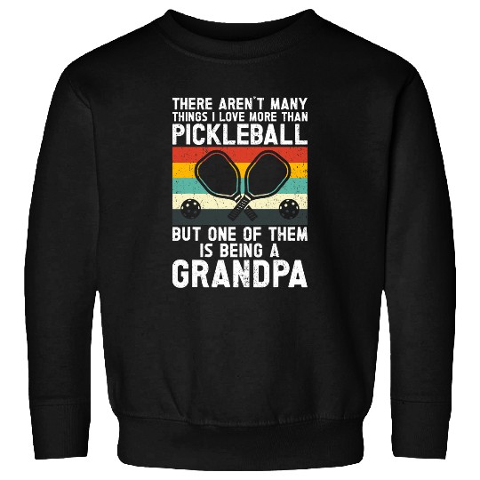 Mens Pickleball Grandpa Pickelball Paddle Balls For Men Grampy 1 Sweatshirts