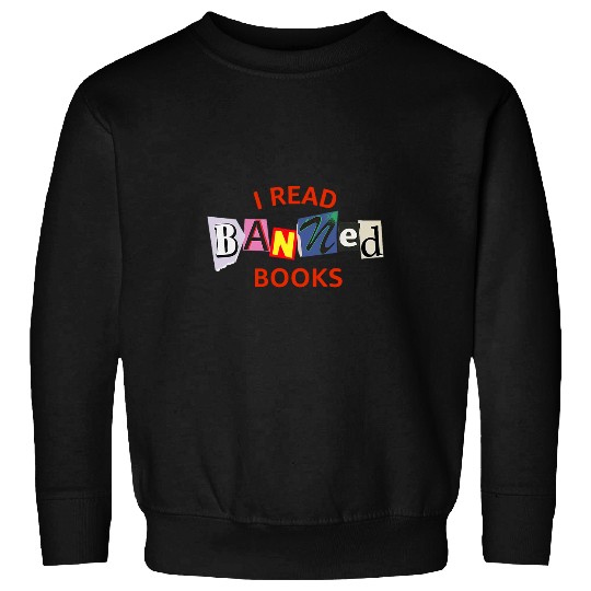 I Read Banned Books Scrap Letters Literature Activist Sweatshirts