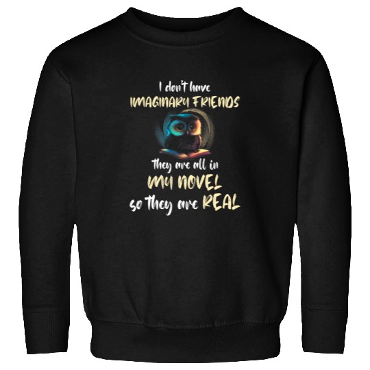 Writer Owl Writing Imaginary Friends Reading Book Lover Sweatshirts