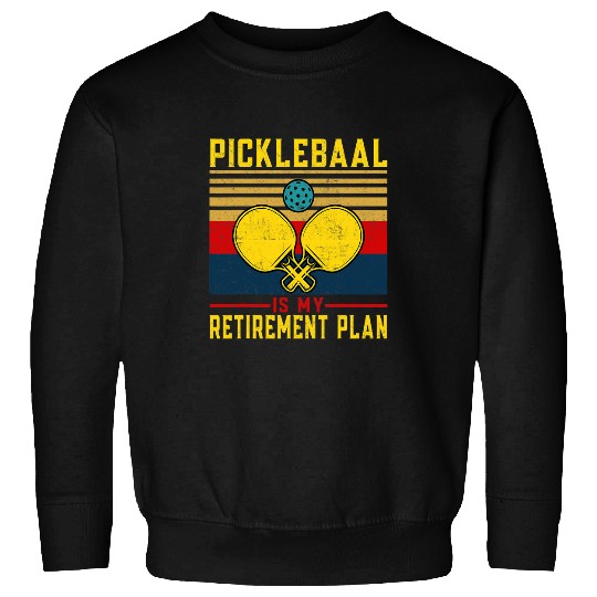 Funny Retirement Pickleball Apparel PickleBall Paddle Player 1 Sweatshirts