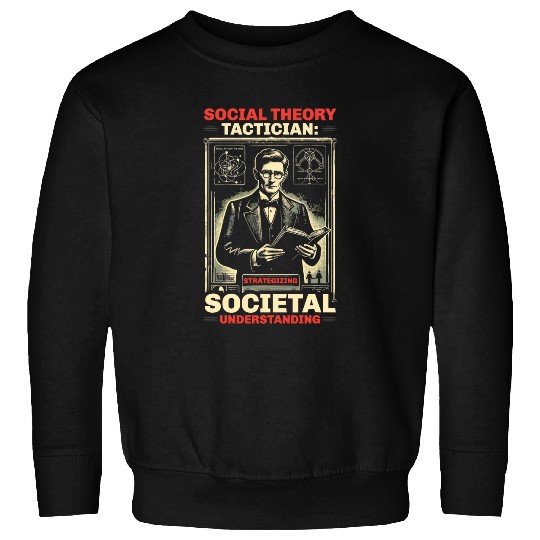 Sociology Teacher Teaching Teach Education Sociologist 10 Sweatshirts