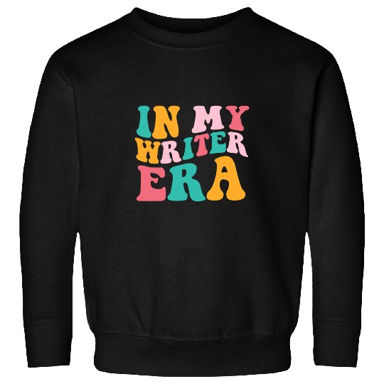 In My Writer Era Groovy Book Writer Sweatshirts