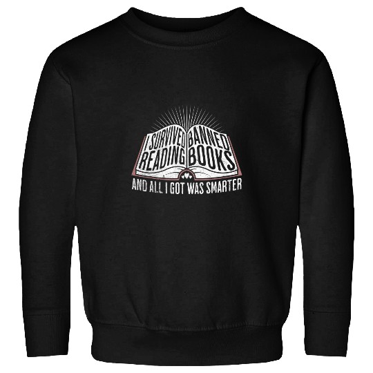 I Survived Reading Banned Books Book Lover 8 Sweatshirts
