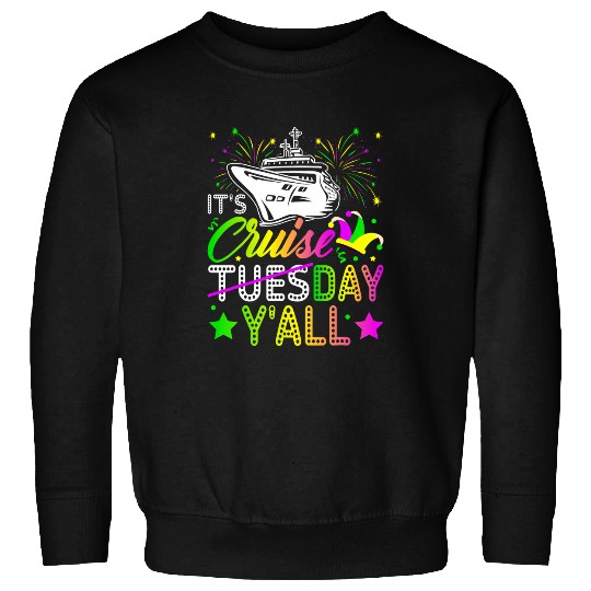 Mardi Gras Cruiseday Yall celebrations parade party Boat 1 Sweatshirts