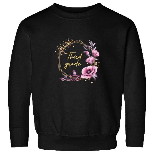 Womens Floral Third grade Teacher Student 3rd Grade Squad Crew Team 1 Sweatshirts
