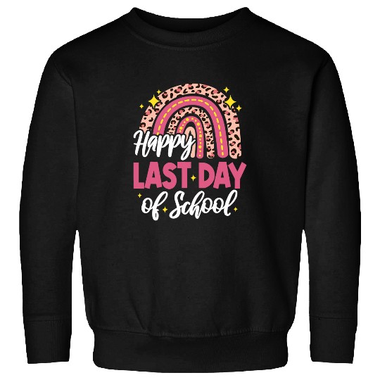 Happy Last Day of School Rainbow Leopard Teachers Girls 1 Sweatshirts