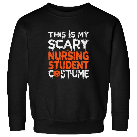 Womens This Is My Scary Nursing Student Costume Funny Halloween Sweatshirts