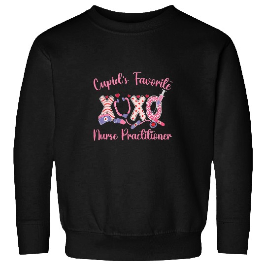 Women Cupids Favorite nurses Practitioner Valentines Day Sweatshirts