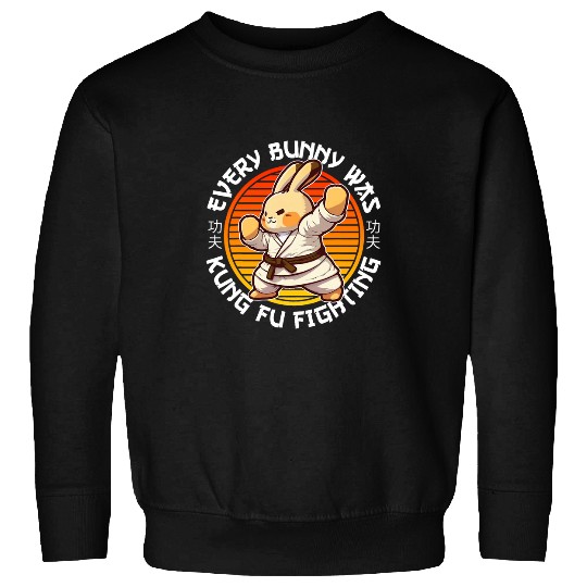 Funny Kids Easter Rabbit Every Bunny Was Kung Fu Fighting Sweatshirts