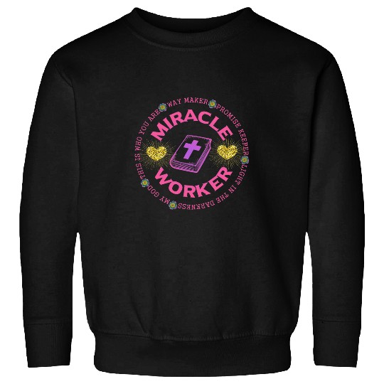 Christian Women Way Maker Miracle Worker Sweatshirts