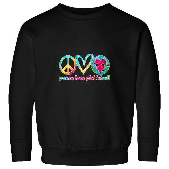 Funny Pickleball Hippie Tie Dye Peace Love Pickleball 1 Sweatshirts