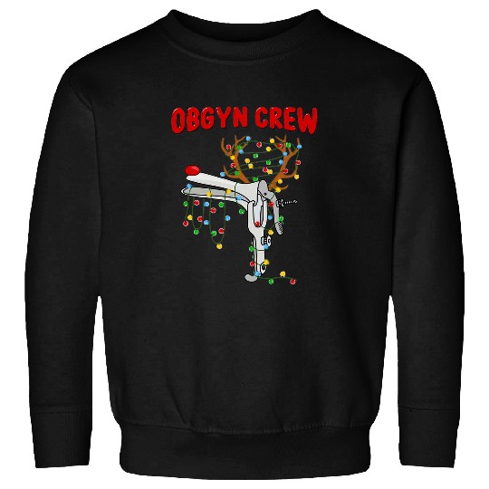 xmass Reindeer Speculum nurses OBGYN Crew Obstetrics Doula Sweatshirts