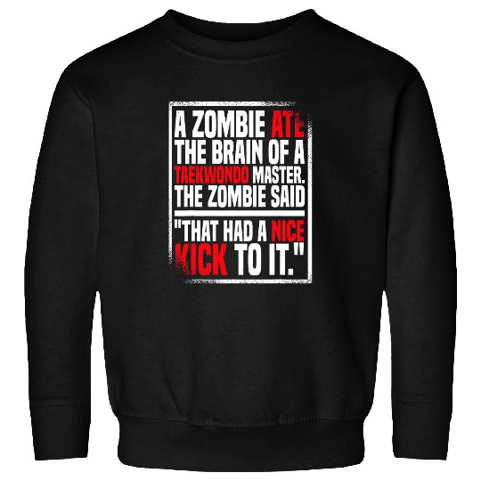 Taekwondo Funny Zombie Martial Arts Fighter Taekwondo Mom Sweatshirts