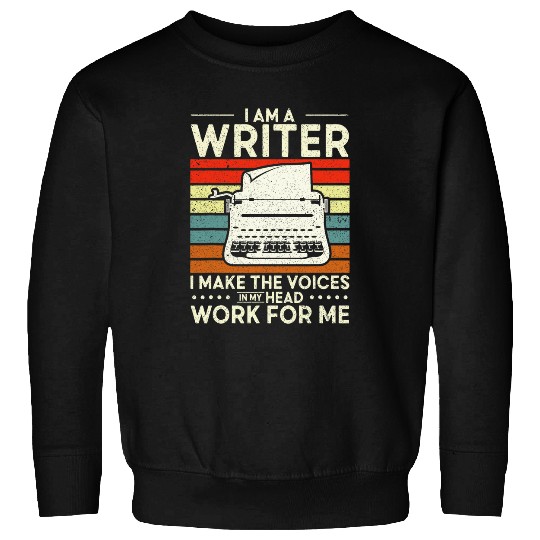 Im A Writer I Make The Voices In My Head Typewriter Author 1 Sweatshirts