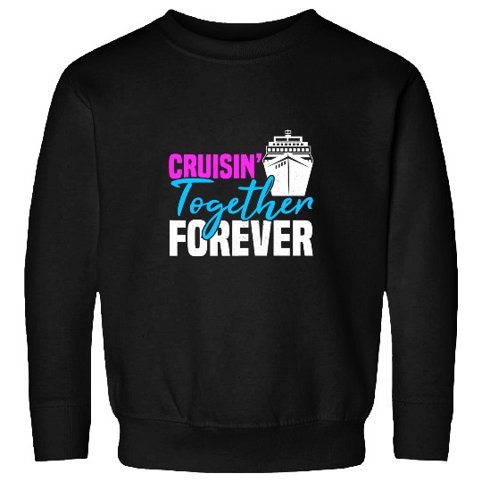 Cruising Travel Vacation Boat Cruise Ship 4 Sweatshirts