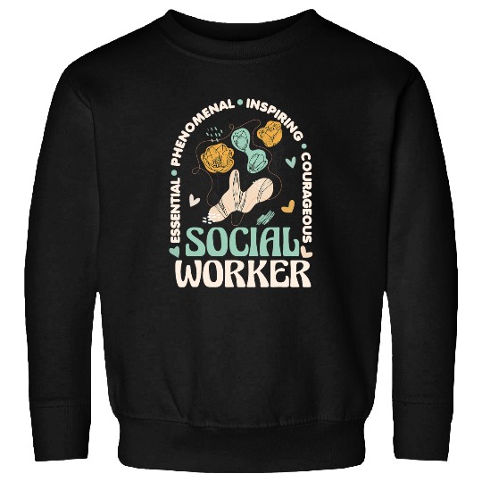 Social Worker Social Work Month Caseworker Public Servant Sweatshirts