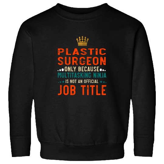 Plastic Surgeon Definition Funny Job Sweatshirts