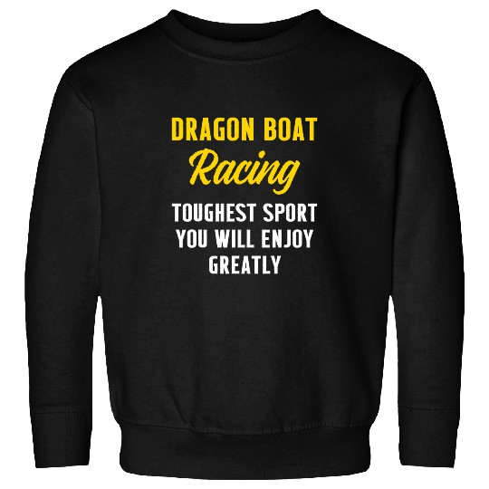 Dragon Boat Racing Boating Race Racer 36 Sweatshirts