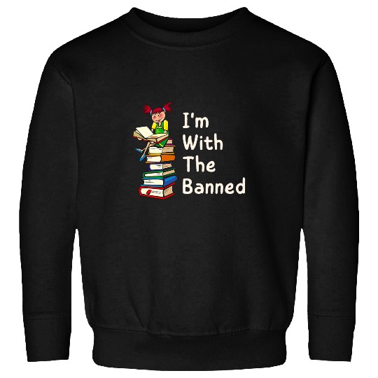 Cute Funny Im With The Banned Books Book Lovers Cartoon Sweatshirts
