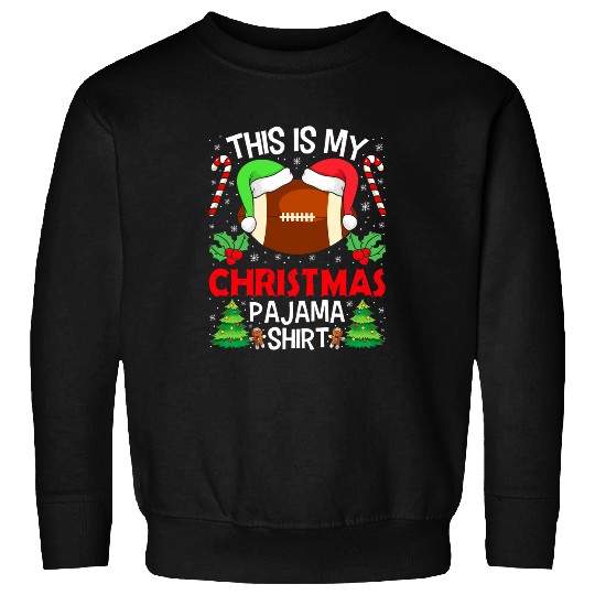 Funny This Is My Rugby Christmas Sports Holiday Pajama Sweatshirts