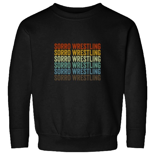 Sorro Wrestling Sports Retro Sweatshirts